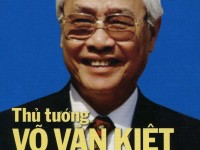 Những “dấu ấn Võ Văn Kiệt” trong công cuộc đổi mới đất nước
